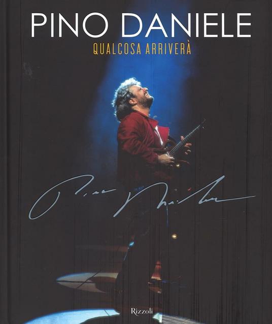 Pino Daniele. Qualcosa arriverà - copertina