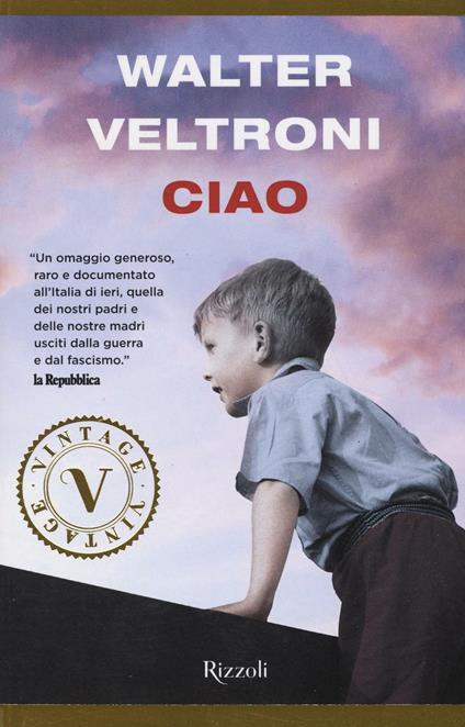 Ciao - Walter Veltroni - copertina