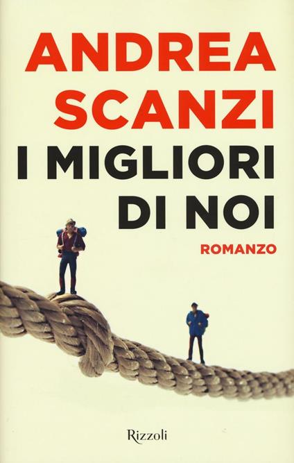 I migliori di noi - Andrea Scanzi - copertina