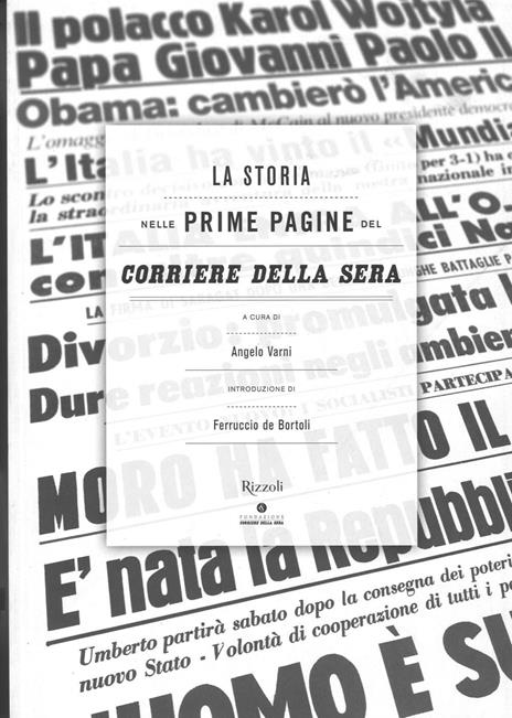 La storia nelle prime pagine del Corriere della Sera. Ediz. illustrata - 2