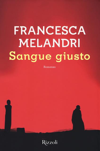 Sangue giusto - Francesca Melandri - copertina