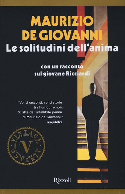 Le solitudini dell'anima. Con un racconto sul giovane Ricciardi - Maurizio de Giovanni - copertina