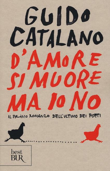 D'amore si muore ma io no. Il primo romanzo dell'ultimo dei poeti - Guido Catalano - copertina