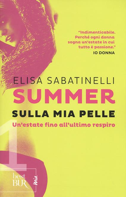 Sulla mia pelle. Summer. Vol. 1 - Elisa Sabatinelli - copertina