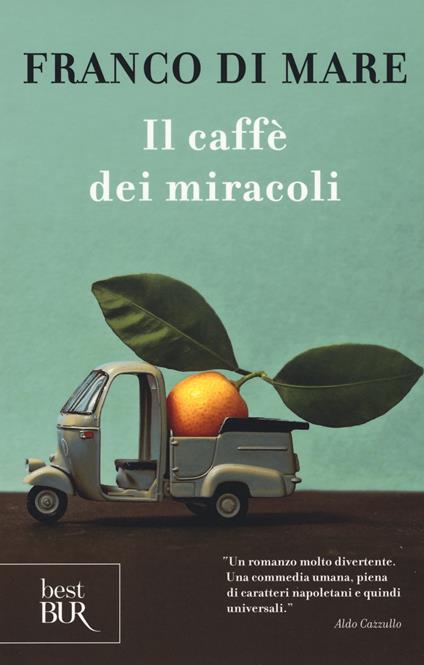 Il caffè dei miracoli - Franco Di Mare - copertina