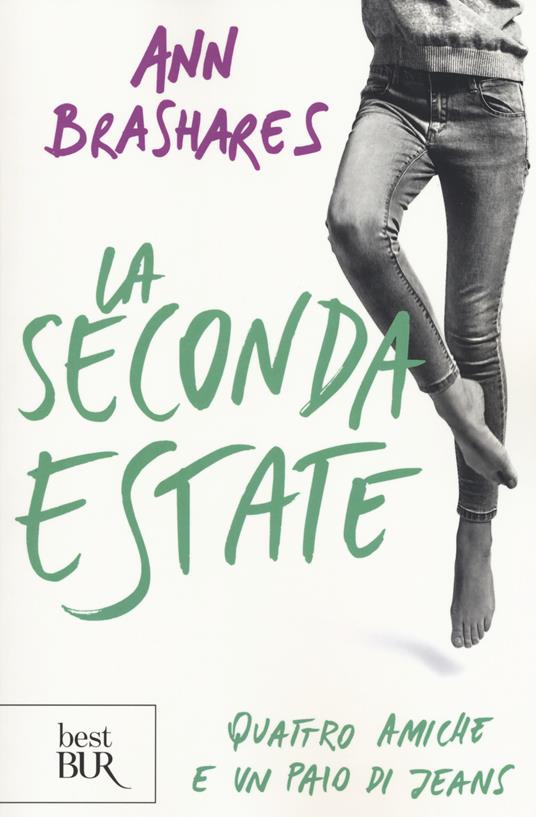 La seconda estate. Quattro amiche e un paio di jeans - Ann Brashares - copertina