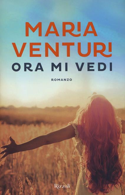 Ora mi vedi - Maria Venturi - copertina