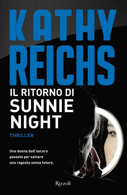 Il ritorno di Sunnie Night - Kathy Reichs - copertina