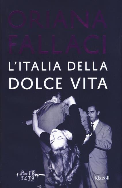 L'Italia della dolce vita - Oriana Fallaci - copertina