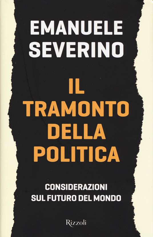Il tramonto della politica - Emanuele Severino - copertina