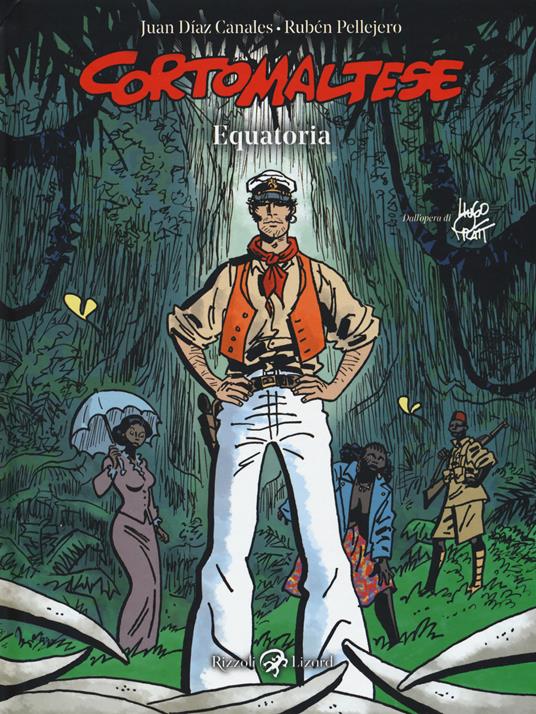 Corto Maltese. Equatoria - Rubén Pellejero,Juan Díaz Canales - copertina