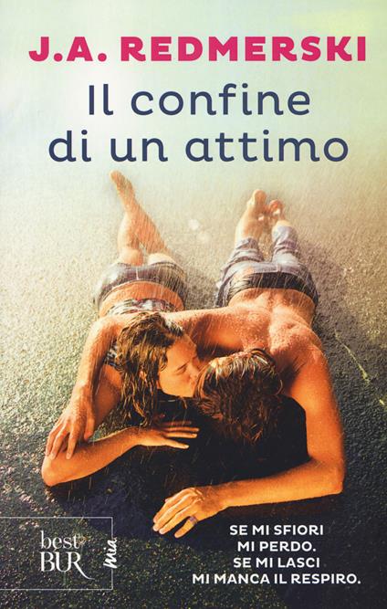 Il confine di un attimo - J. A. Redmerski - copertina
