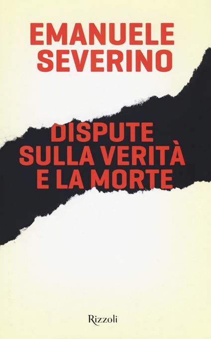 Dispute sulla verità e la morte - Emanuele Severino - copertina