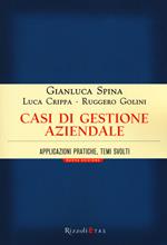 Casi di gestione aziendale. Applicazioni pratiche, temi svolti