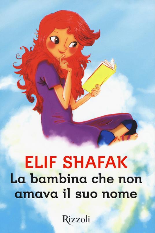 La bambina che non amava il suo nome - Elif Shafak - copertina
