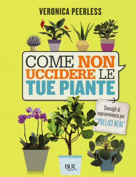Come non uccidere le tue piante - Veronica Peerless - copertina