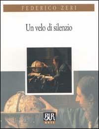 Un velo di silenzio - Federico Zeri - copertina