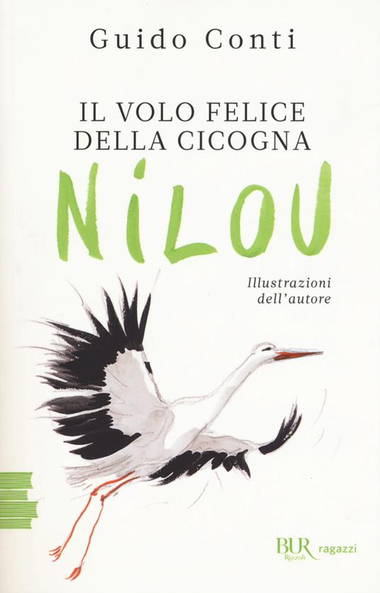 Il volo felice della cicogna Nilou - Guido Conti - copertina