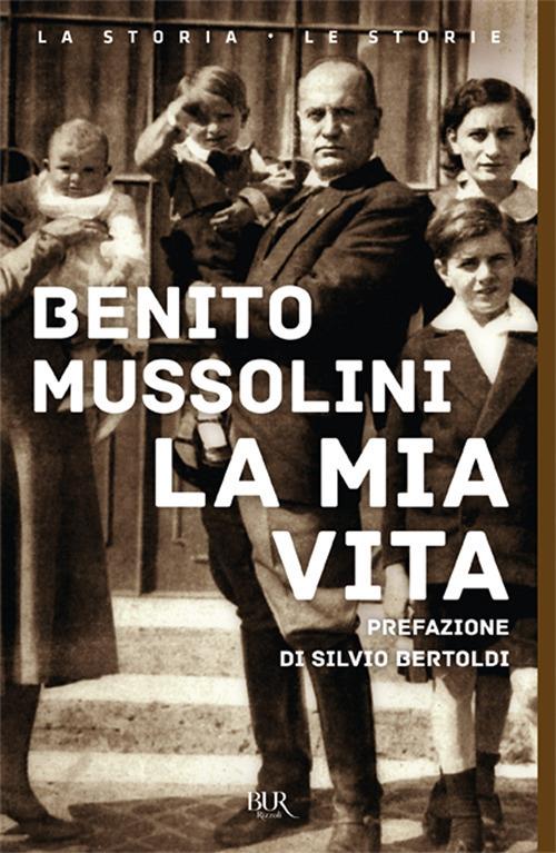 La mia vita - Benito Mussolini - copertina