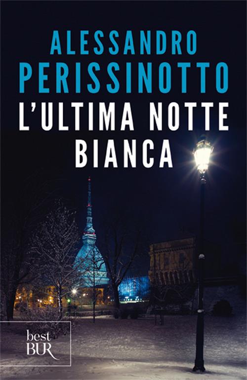 L'ultima notte bianca - Alessandro Perissinotto - copertina