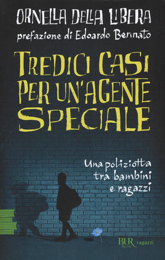Tredici casi per un'agente speciale - Ornella Della Libera - copertina