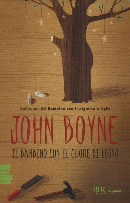 Il bambino con il cuore di legno - John Boyne - copertina