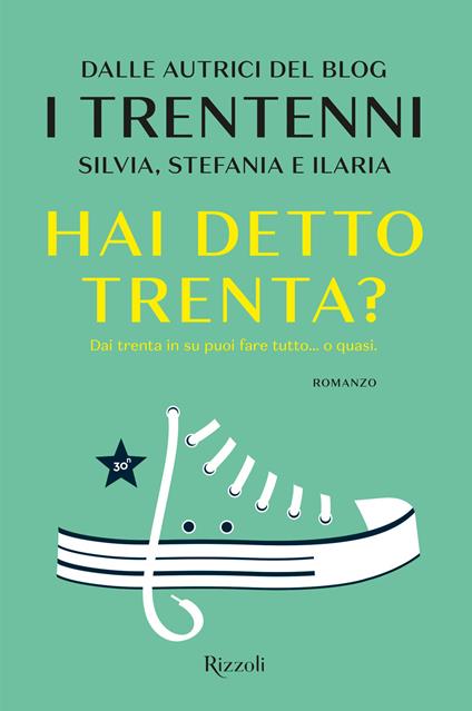 Hai detto trenta? - I trentenni - copertina