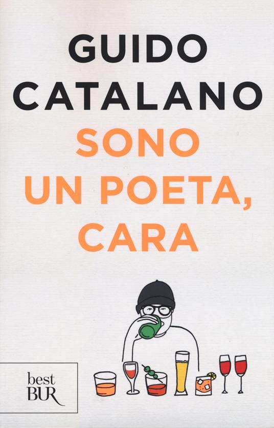 Sono un poeta, cara - Guido Catalano - copertina