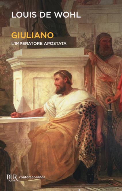 Giuliano. L'imperatore apostata - Louis De Wohl - copertina