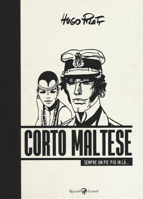 Corto Maltese. Sempre un po' più in là - Hugo Pratt - copertina
