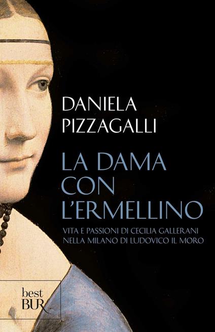 La dama con l'ermellino - Daniela Pizzagalli - copertina