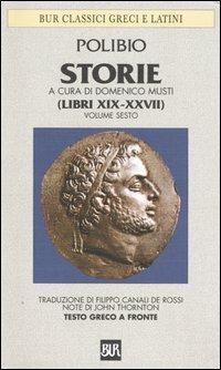 Storie. Testo greco a fronte. Vol. 6: Libri XIX-XXVII - Polibio - copertina