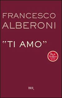 Ti amo - Francesco Alberoni - copertina