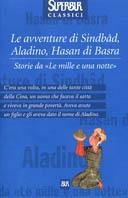 Le avventure di Sindbâd, Aladino, Hasan di Basra. Storie da «Le mille e una notte»