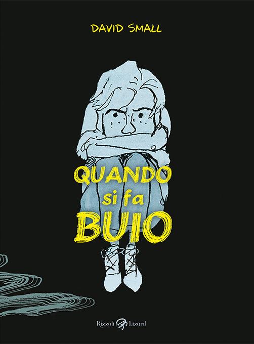 Quando si fa buio - David Small - copertina
