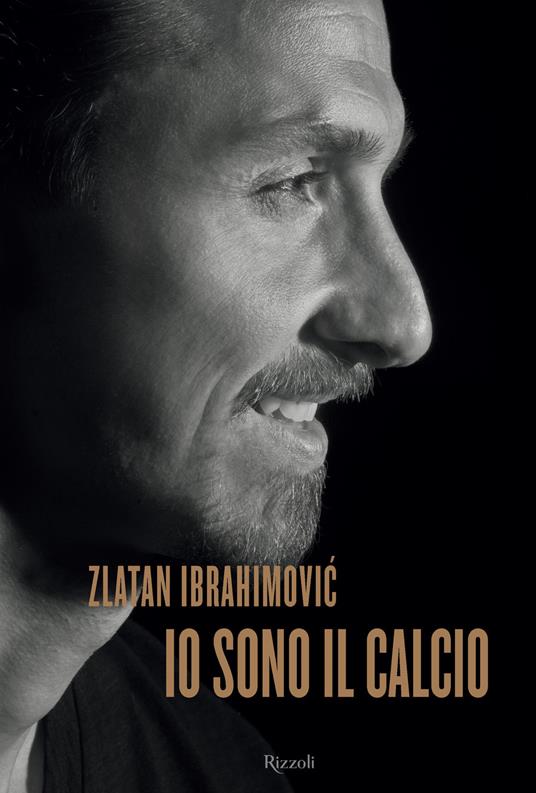 Io sono il calcio - Zlatan Ibrahimovic - copertina