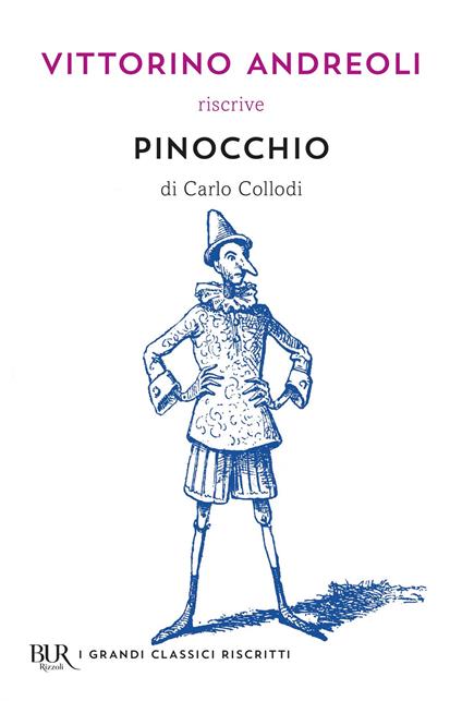 Vittorino Andreoli riscrive «Pinocchio» di Carlo Collodi - Vittorino Andreoli - copertina
