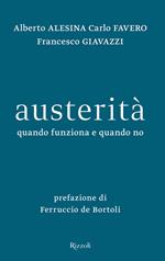 Austerità. Quando funziona e quando no