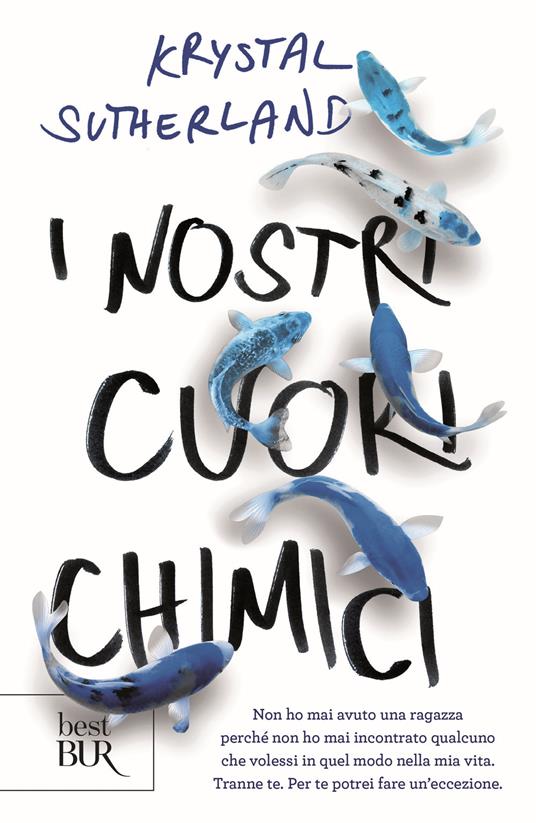 I nostri cuori chimici - Krystal Sutherland - copertina