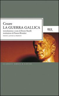 La guerra gallica. Testo latino a fronte - Gaio Giulio Cesare - 3
