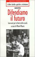 Difendiamo il futuro - Mario Mauro - copertina