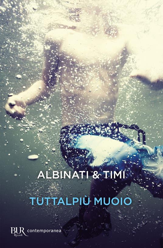 Tuttalpiù muoio - Edoardo Albinati,Filippo Timi - copertina