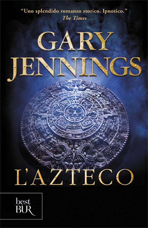 L'azteco - Gary Jennings - copertina