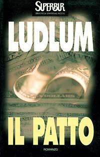 Il patto - Robert Ludlum - copertina