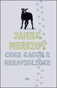 Cose sagge e meravigliose - James Herriot - copertina
