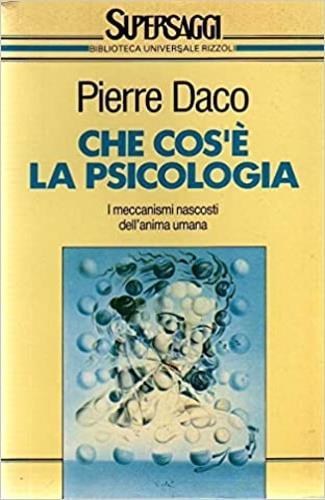 Che cos'è la psicologia - Pierre Daco - 2
