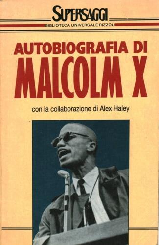 Autobiografia di Malcolm X - Alex Haley - copertina