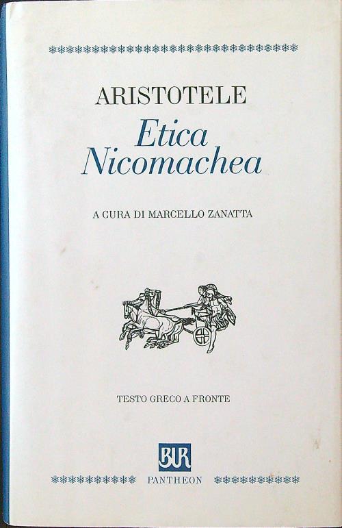 Etica Nicomachea. Testo greco a fronte