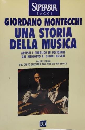 Una storia della musica. Vol. 1