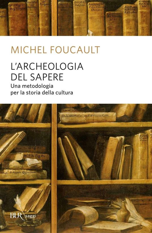 L'archeologia del sapere - Michel Foucault - copertina